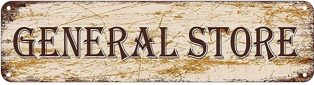 General Store Retro Tin Signs Aluminum Metal Sign for Kitchen Home Garden Wall Bar Cafe Decor 4x16 Inch