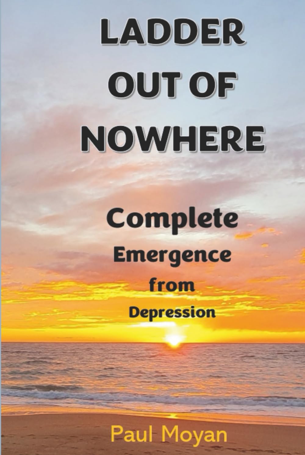 Ladder out of Nowhere: Complete Emergence from Depression