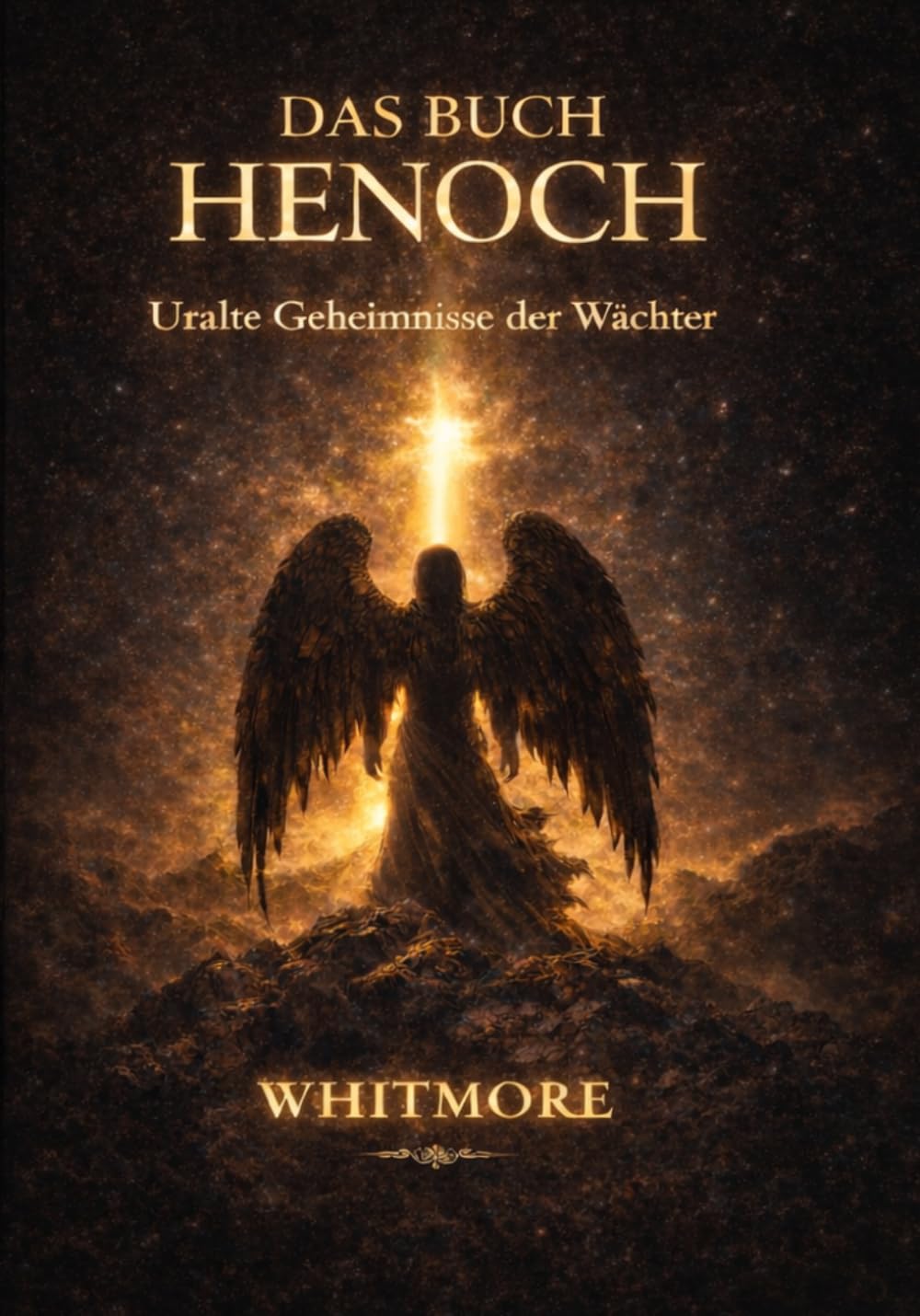 Der Buch Henoch: Uralte Geheimnisse der Wächter (The book of Enoch: Ancient Secrets of the Watcher)
