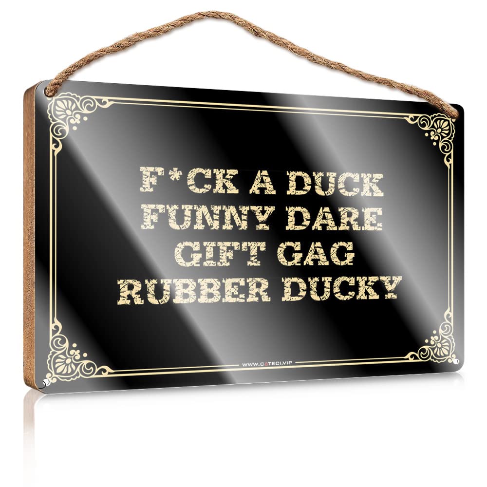 MAHQPZXSF Hanging Plaque Sign F*Ck A Duck Funny Dare Gift Gag Rubber Ducky Wooden Sign Decor For Bedroom Funny Man Cave Signs(15X28CM)