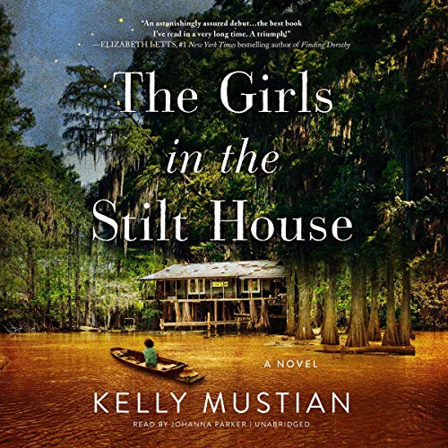 The Girls in the Stilt House by Kelly Mustian episode artwork