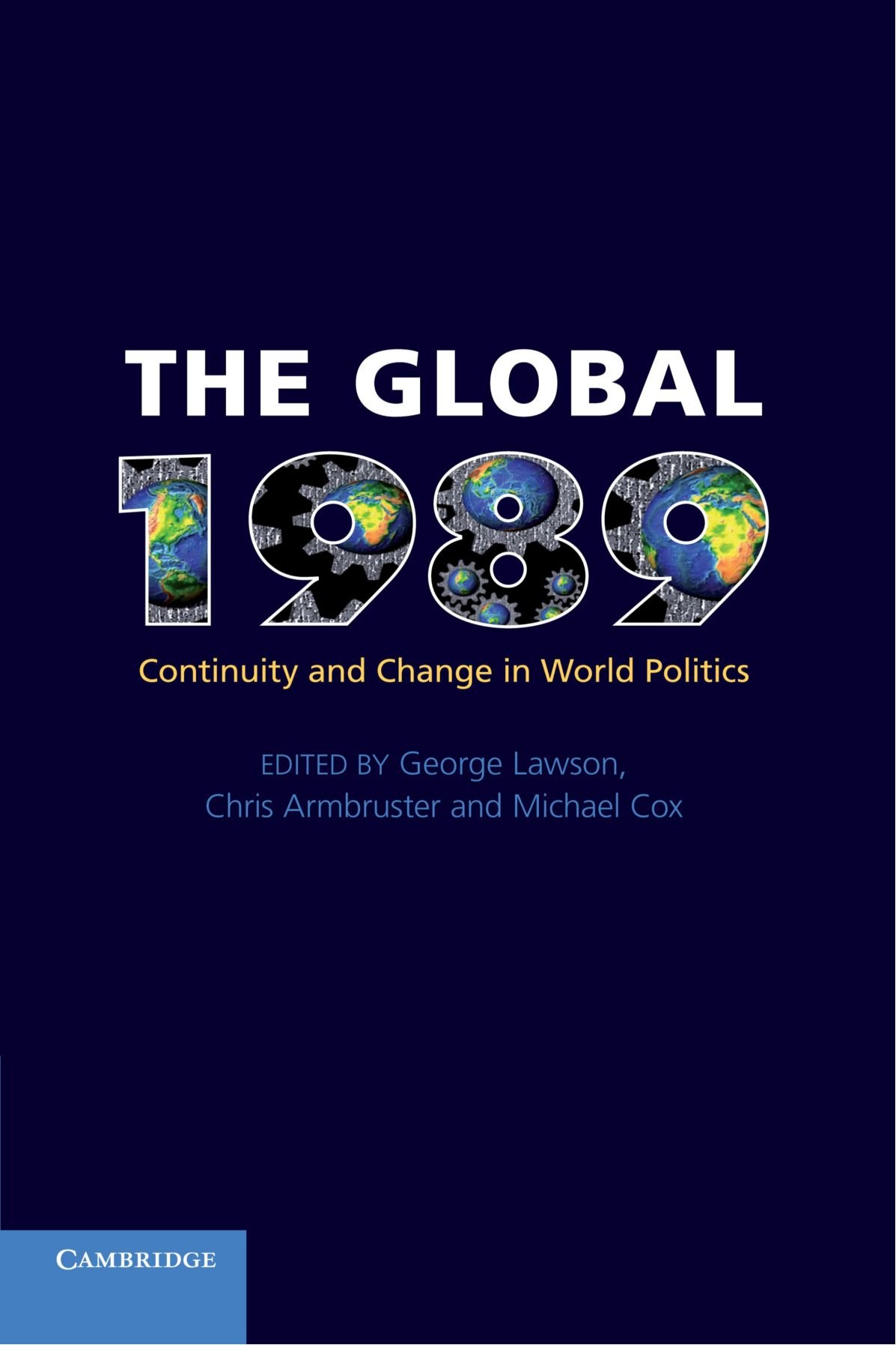 The Global 1989: Continuity and Change in World Politics