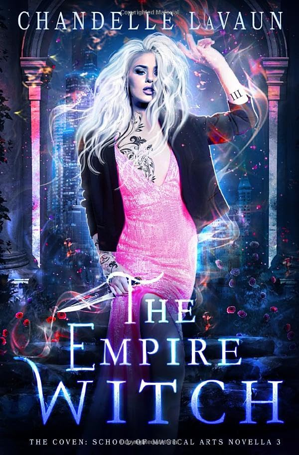 The Empire Witch (The Coven: School of Magical Arts Novella)