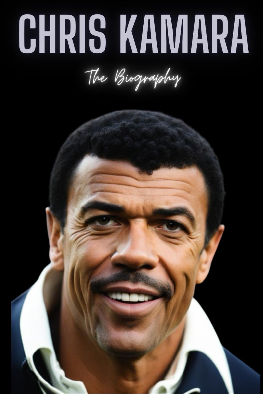 Chris Kamara : The Biography