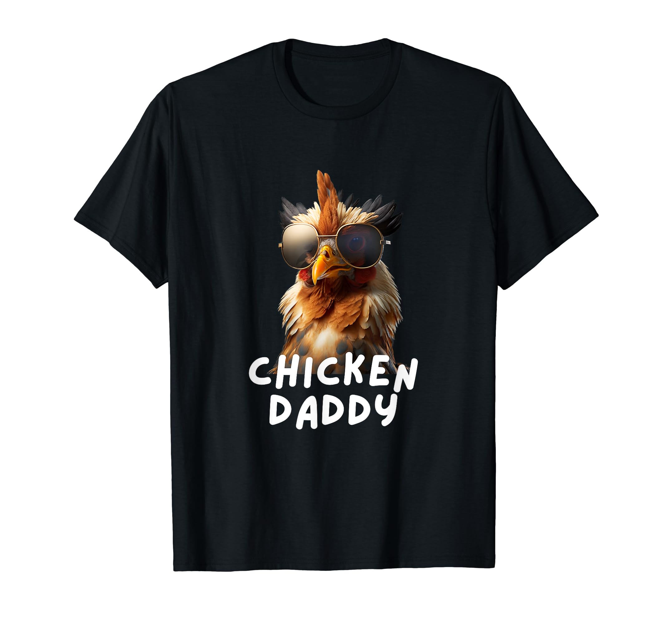 Chicken Daddy Funny Chicken Coop Hendl Chicken T-Shirt