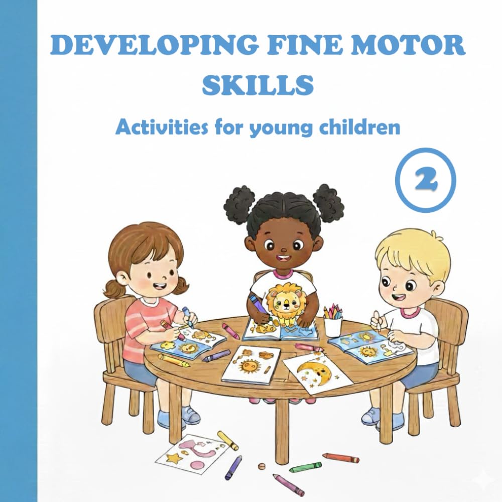 Developing fine motor skills 2: Activities for young children