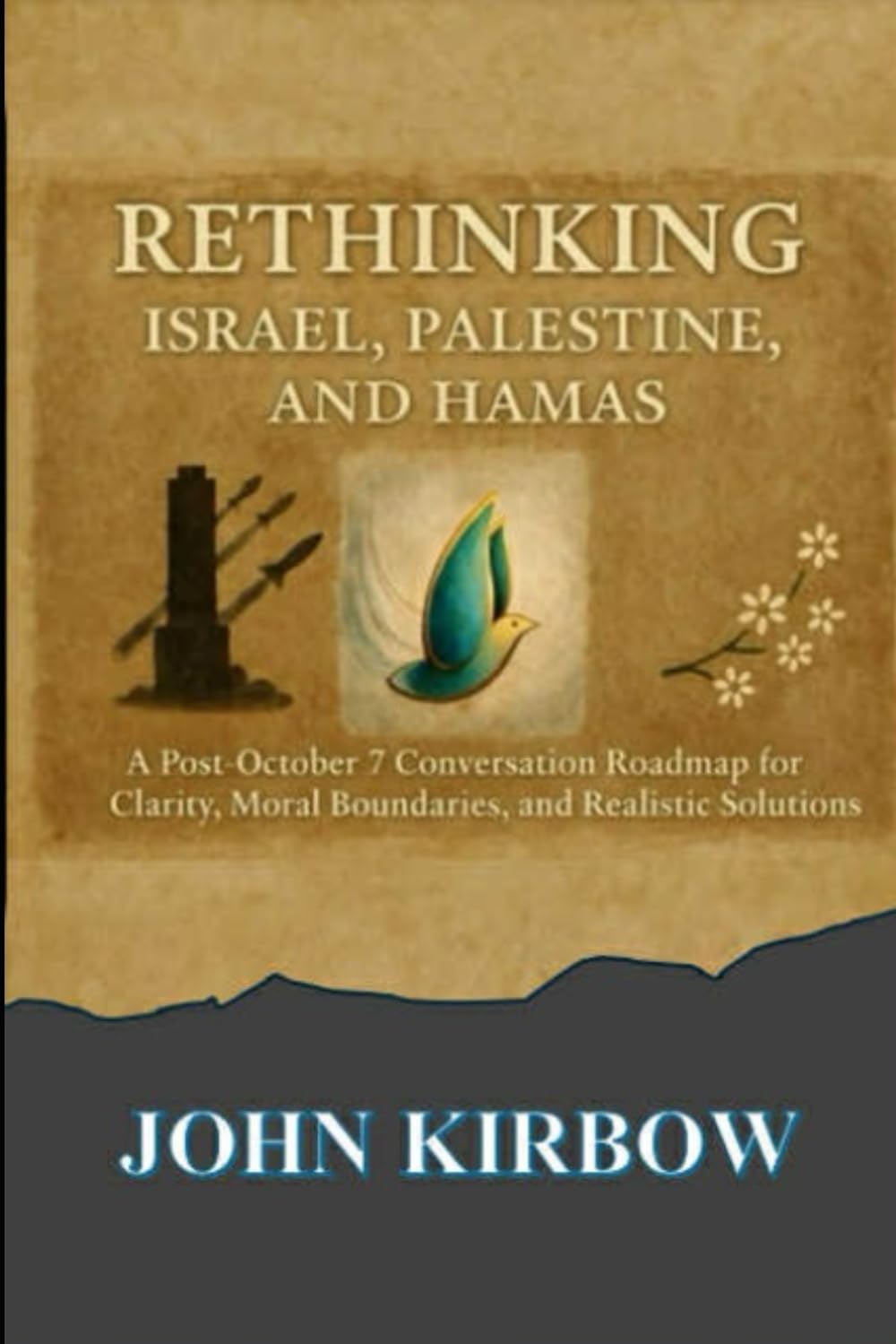 Rethinking Israel, Palestine, and Hamas: A Conversation Roadmap for Clarity, Moral Boundaries, and Realistic Solutions