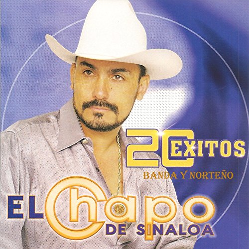 Play 20 Exitos by El Chapo De Sinaloa on Amazon Music