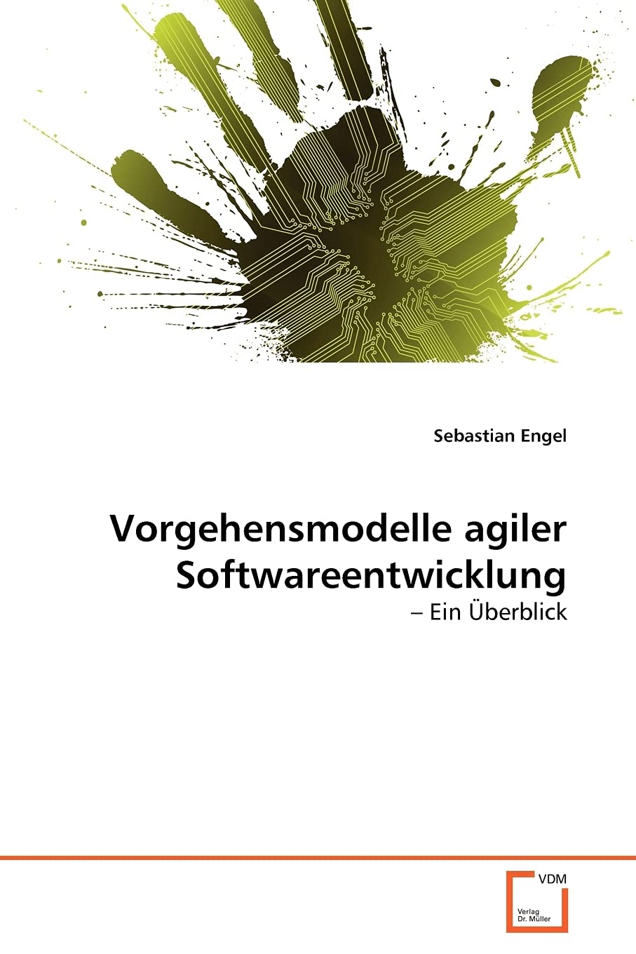 Vorgehensmodelle agiler Softwareentwicklung