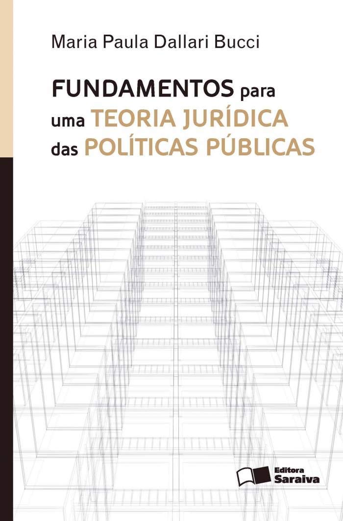 Capa de Fundamentos para uma teoria jurídica das políticas públicas - 1ª edição de 2013