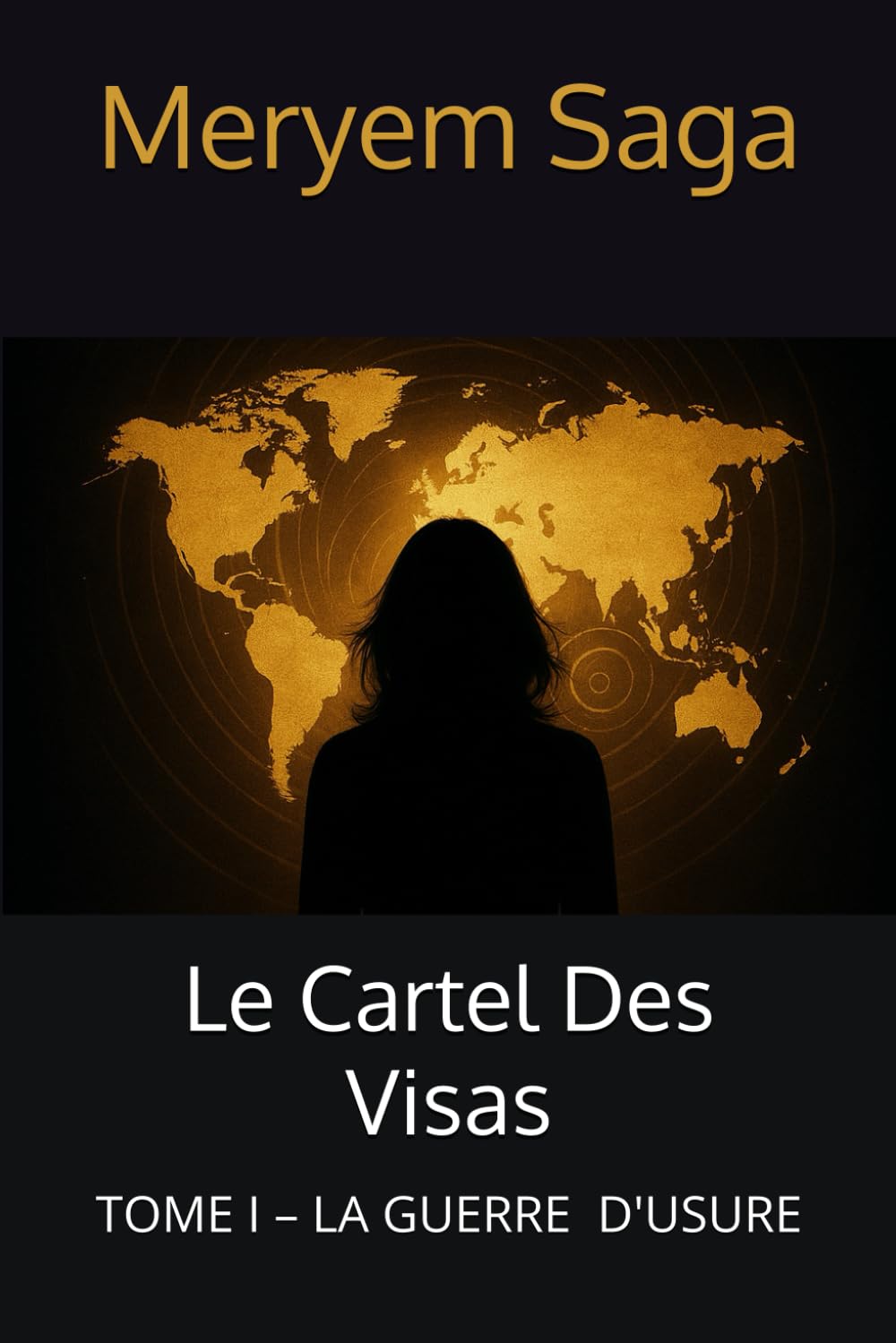 Le Cartel des Visas (La Guerre d'Usure)