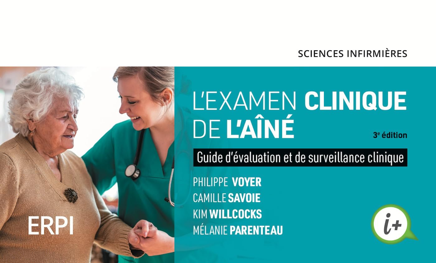 L'Examen clinique de l'aîné - 3e édition: Manuel + version numérique 5 ans