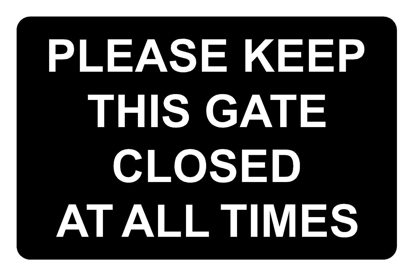 Please Keep This Gate Closed At All Times Aluminium Composite Sign 300mm x 200mm Black/White.