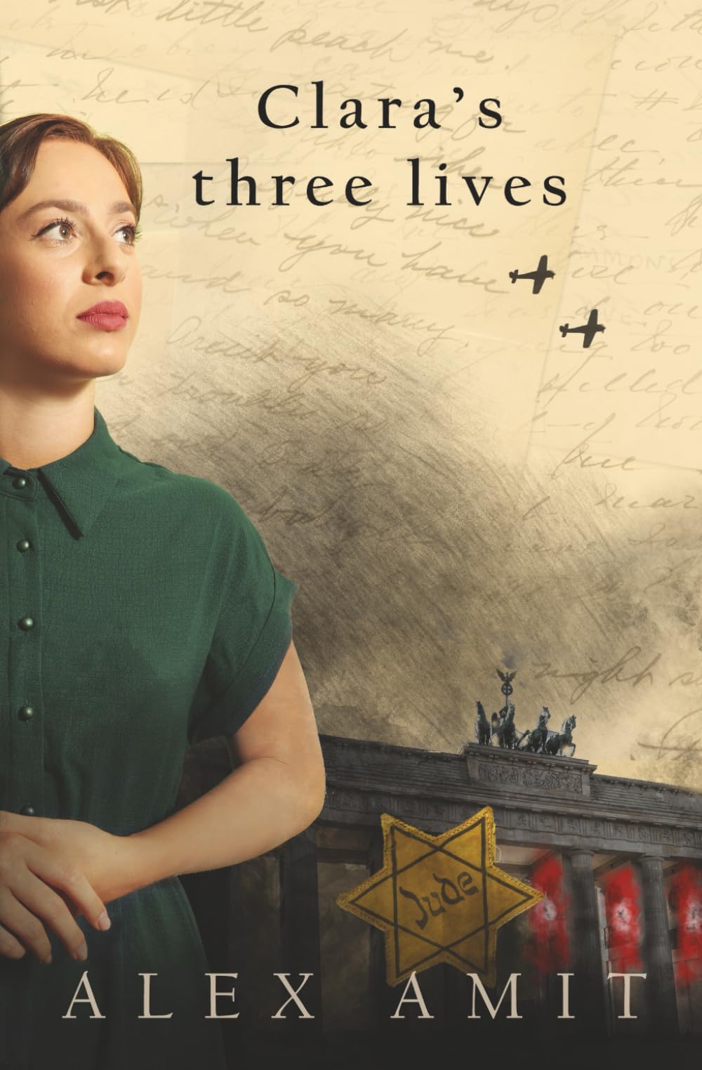 Clara’s Three Lives (Women of War and Courage)