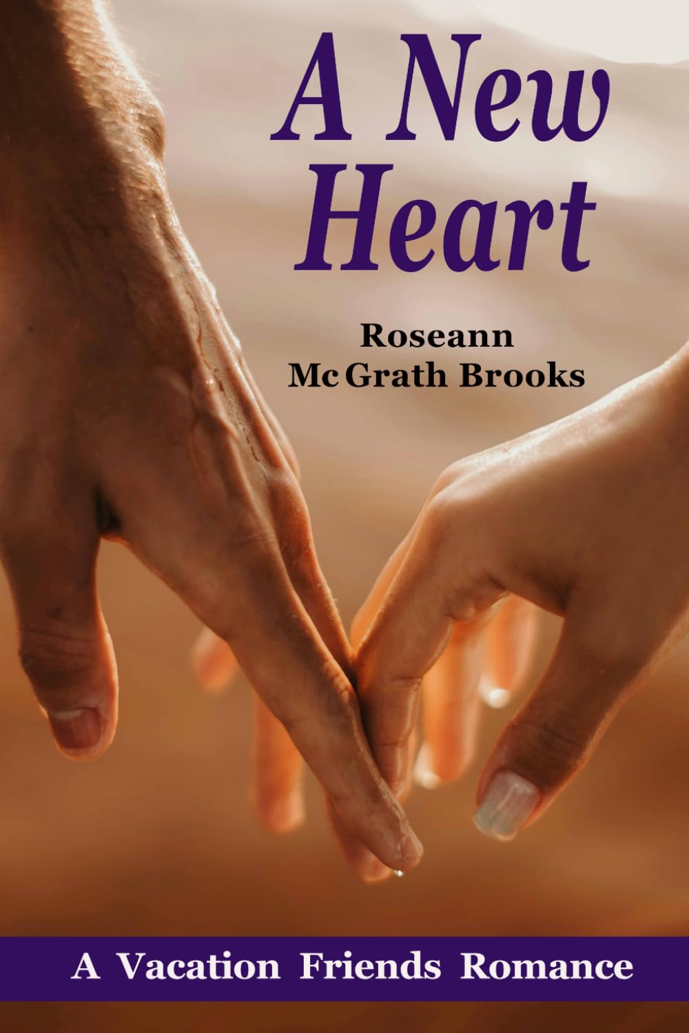 A New Heart: 4 (Vacation Friends Romance)