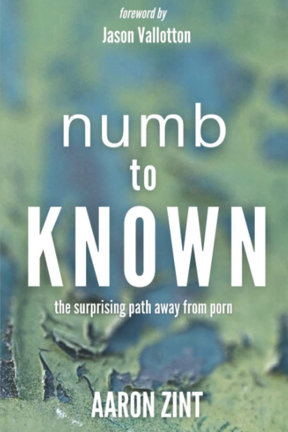 Numb to Known: The Surprising Path Away From Porn