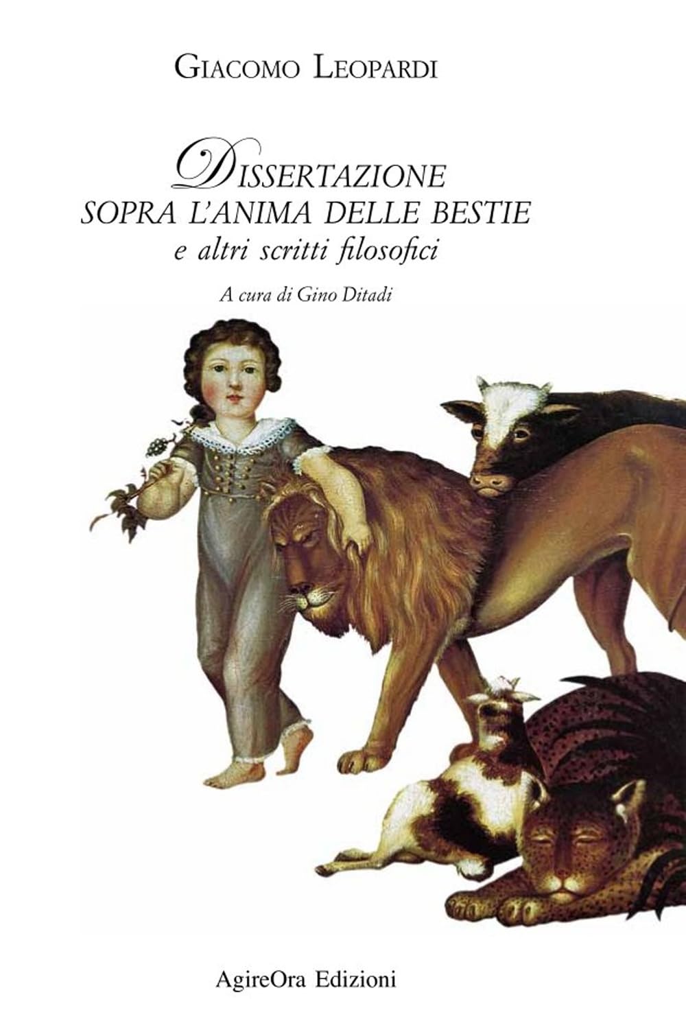 Dissertazione Sopra L'anima Delle Bestie E Altri Scritti Filosofici - 4