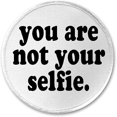 A&T Designs you are not your selfie 3