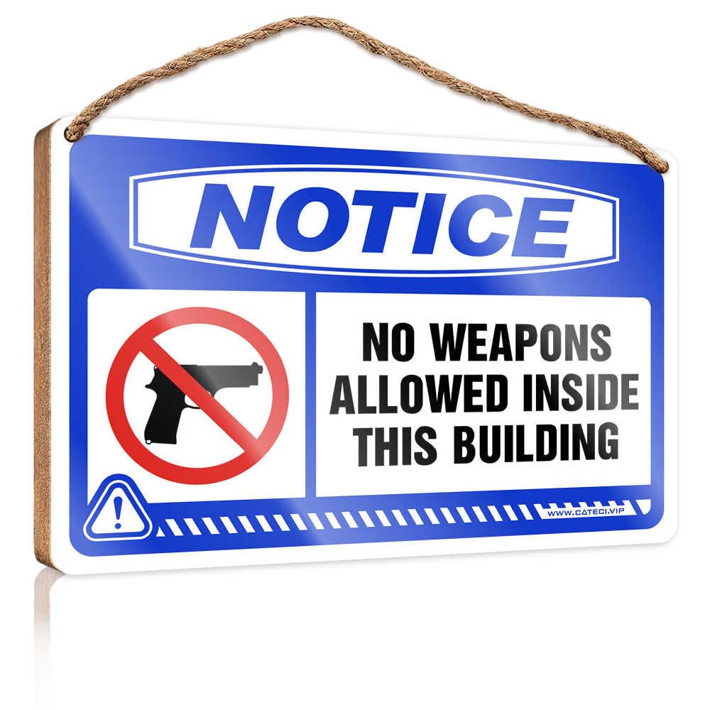 HMQW Front Door Decor Notice No Weapons Allowed Inside This Building Wooden Sign Funny Man Cave Signs Lake House Decor(23X35CM)