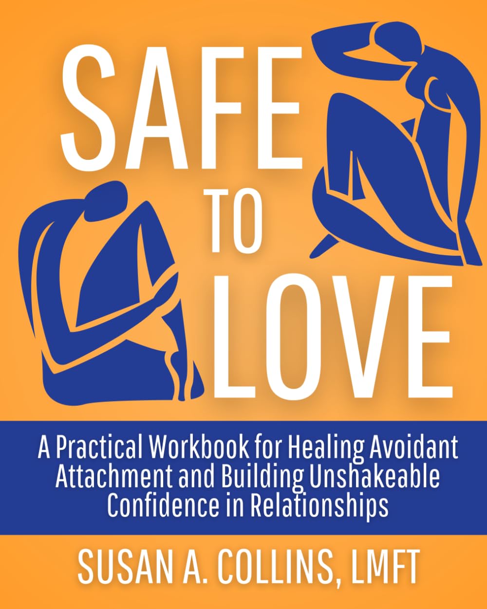Safe to Love: A Practical Workbook for Healing Avoidant Attachment and Building Unshakeable Confidence in Relationships