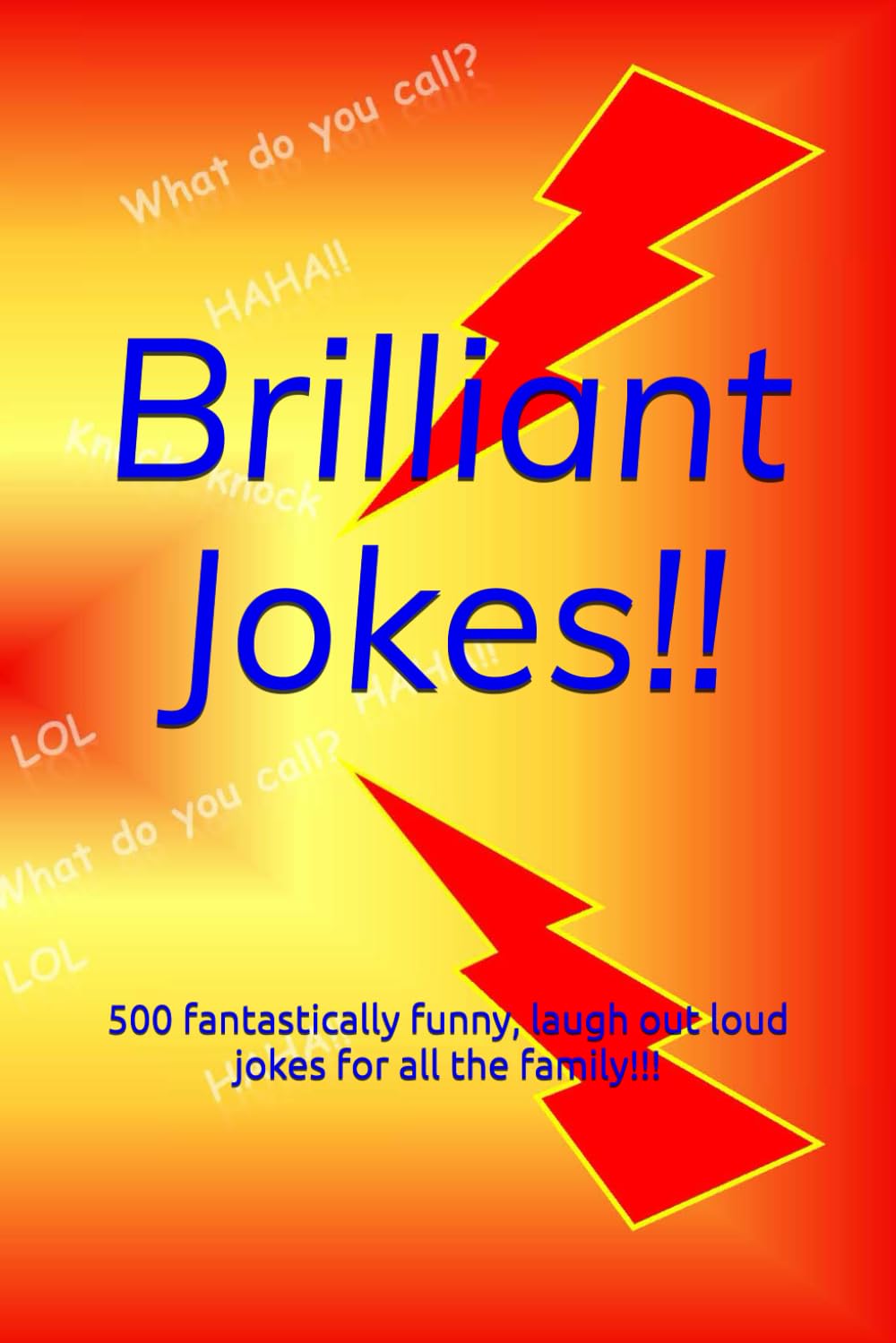 Brilliant Jokes!!: 500 laugh out loud jokes