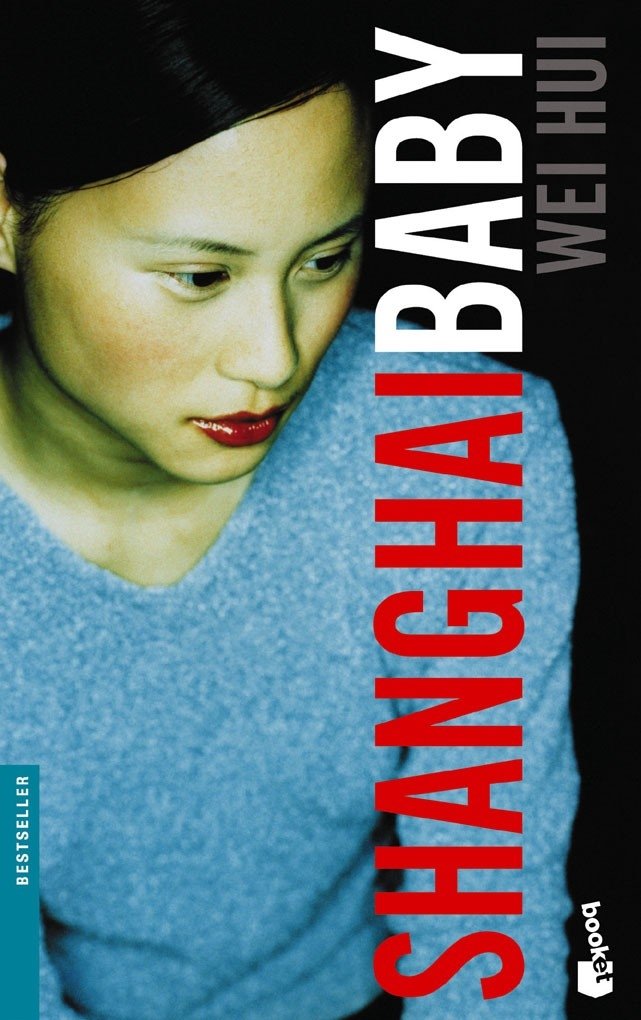 Shanghai baby (Bestseller, Band 1)