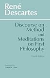 Discourse on Method and Meditations on First Philosophy, 4th Ed.