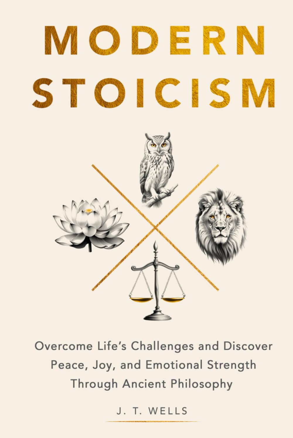 Modern Stoicism: Overcome Life’s Challenges and Discover Peace, Joy, and Emotional Strength Through Ancient Philosophy