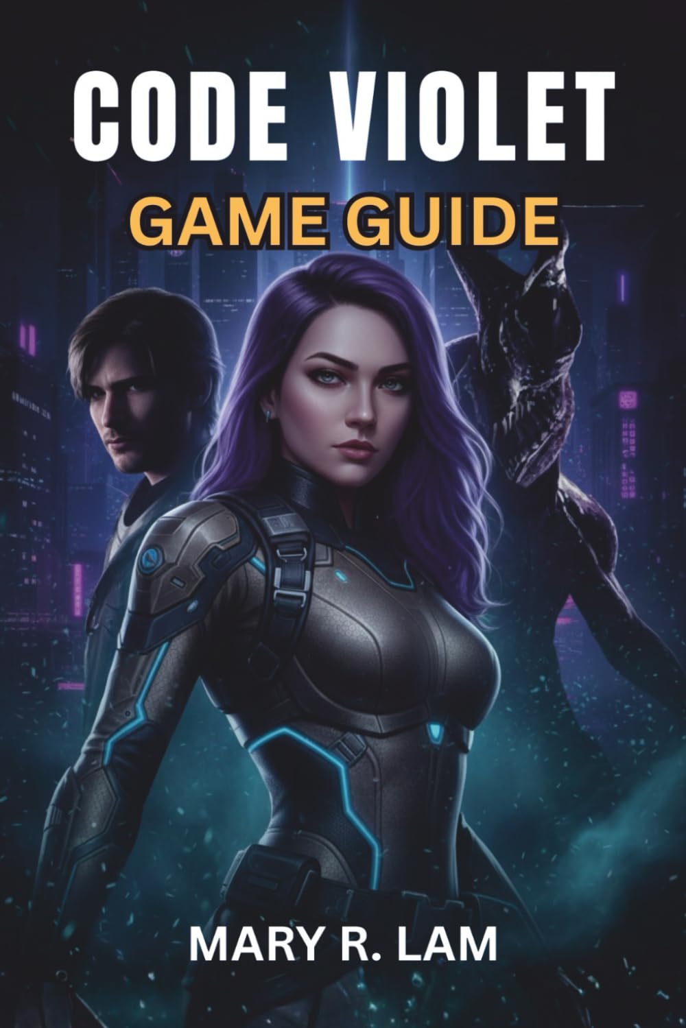CODE VIOLET GAME GUIDE: From Setup to Expert Strategies: Walkthroughs, Achievements, Collectibles, and Advanced Tips for Confident Mastery