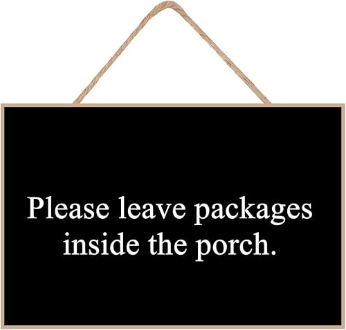 Letrero de porche para puerta delantera, letrero de entregas por favor deja paquetes dentro del porche, letrero de cartero para puerta de porche,
