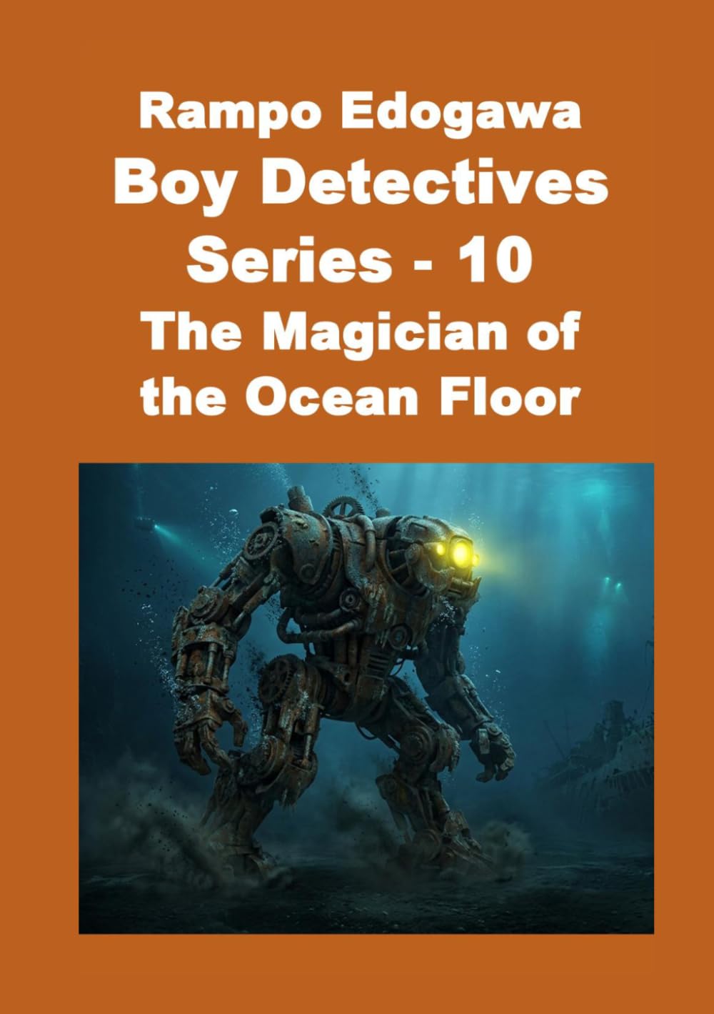 Rampo Edogawa Boy Detectives Series 10 The Magician of the Ocean Floor