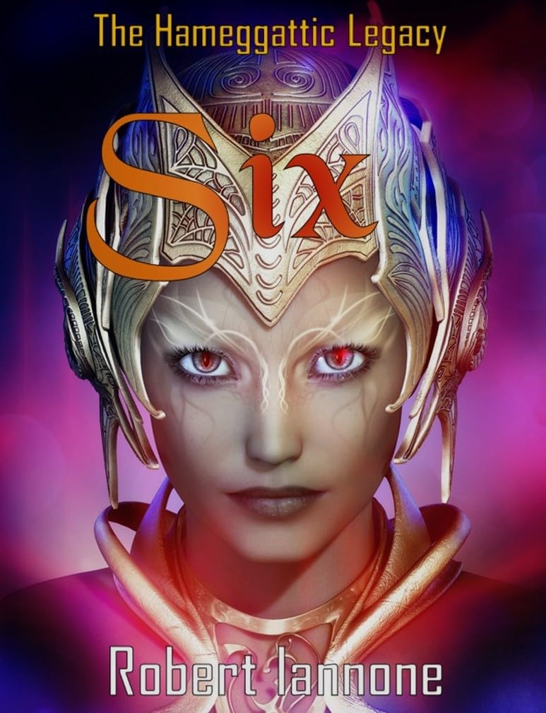 Six (The Hameggattic Legacy Book 1)
