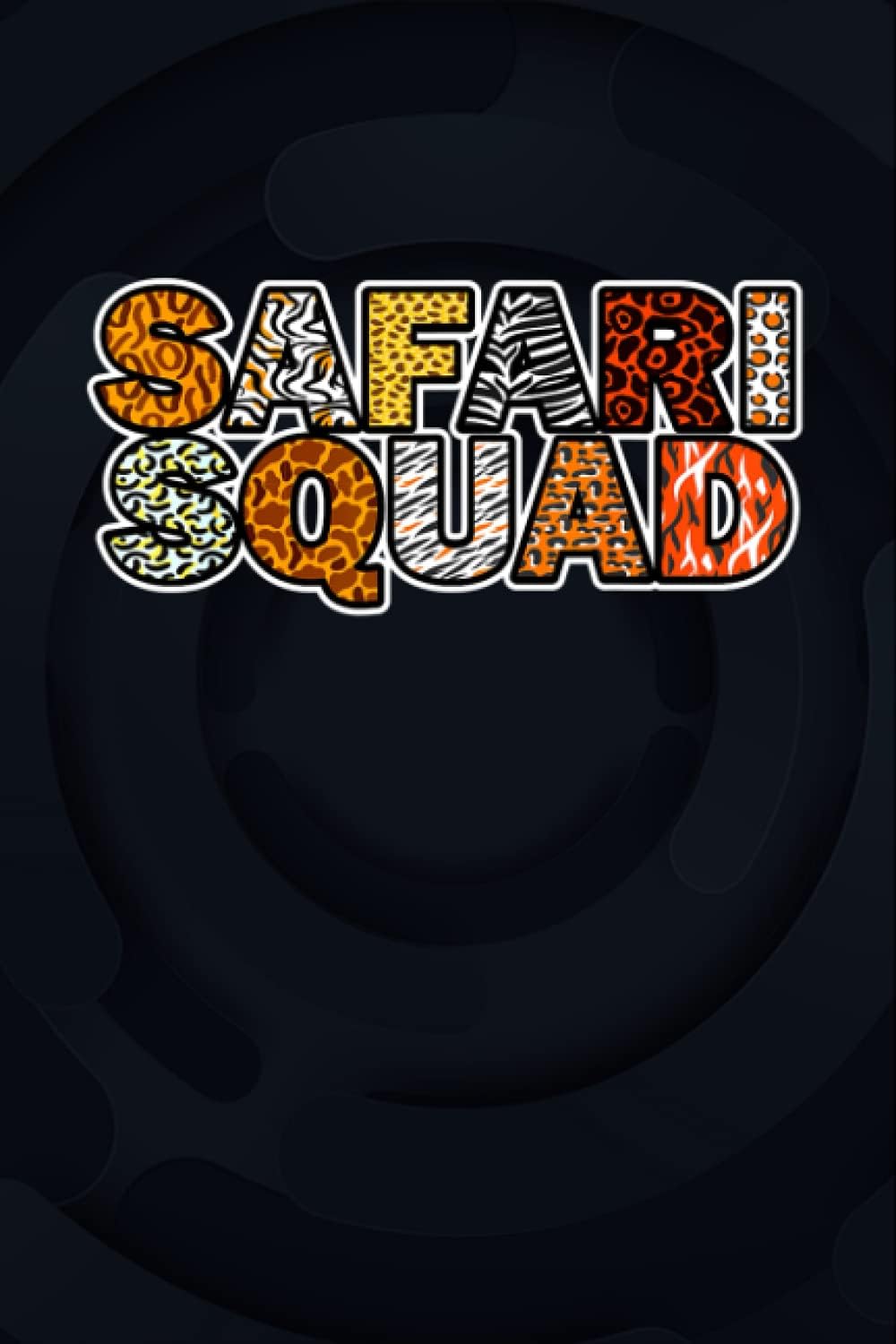 Safari Squad Africa Animals Zoo Safari Tour African Jungle 6x9 inches / Notebook College Ruled
