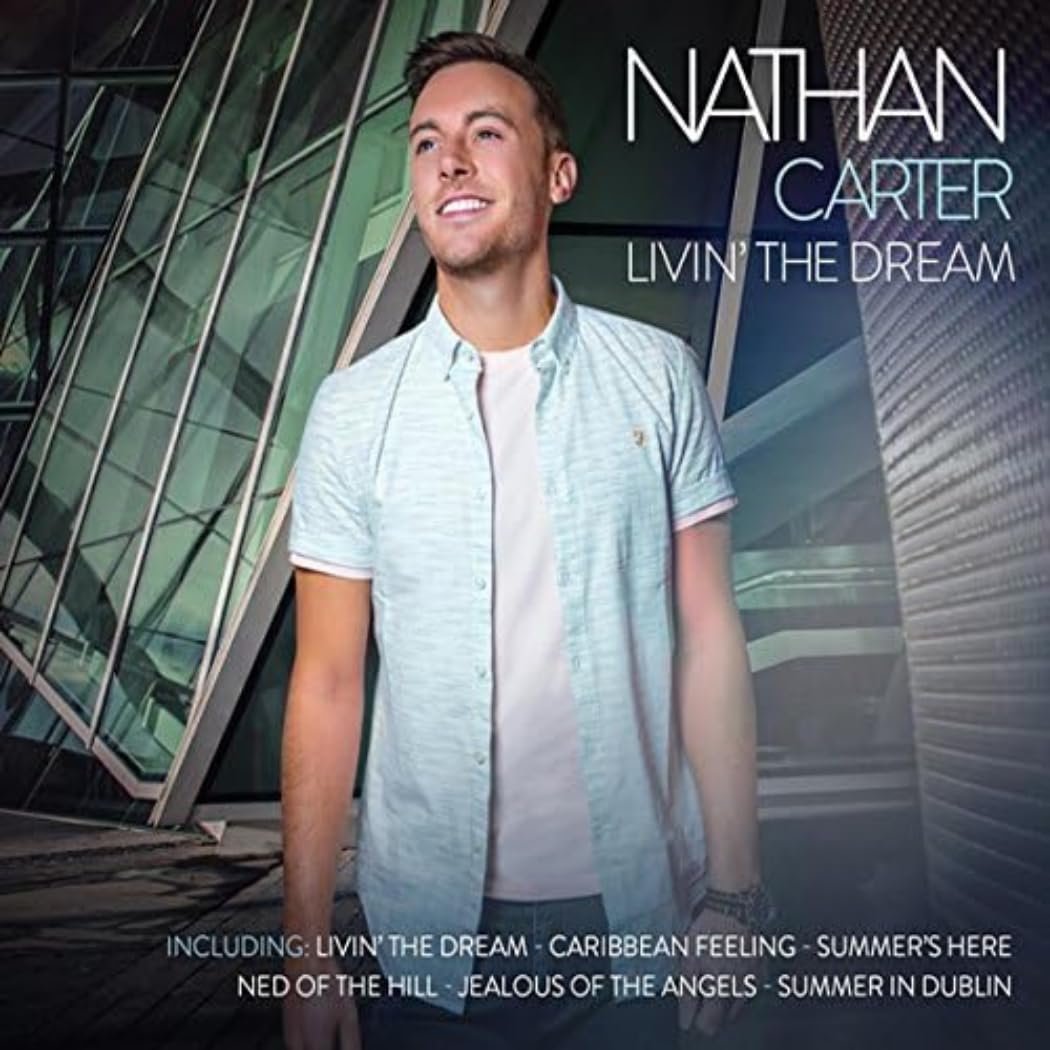 Nathan Carter - Livin' the Dream (Sharpe Music) CD Album