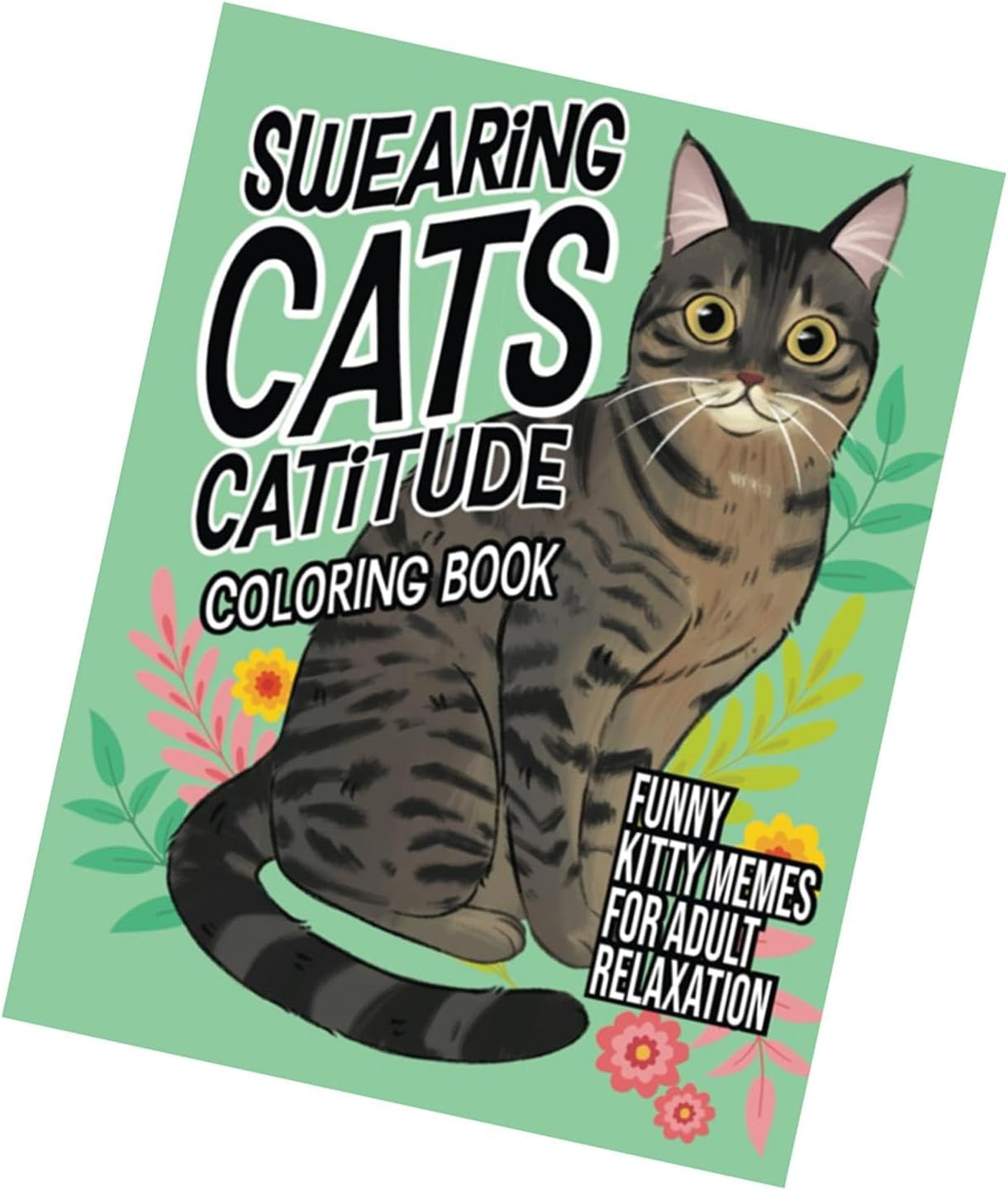 Swearing Cats Coloring Book, Cat Colouring Books for Adults, Funny Cats