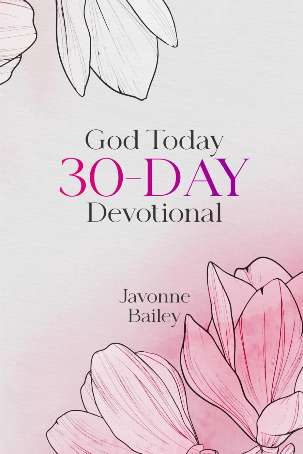 God Today 30-Day Devotional