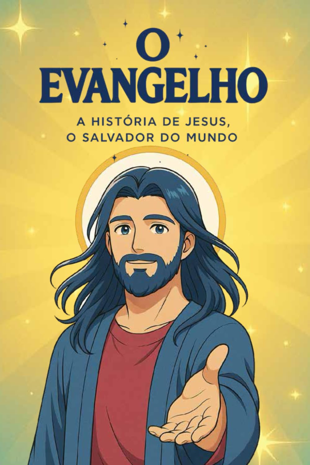 O EVANGELHO — A HISTÓRIA DE JESUS, O SALVADOR DO MUNDO: Edição para Jovens e Adultos