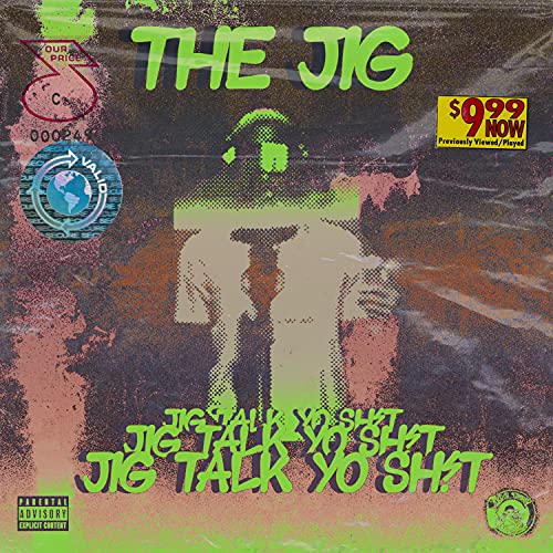 JIG TALK YO’ SHIT (FREESTYLE) [Explicit]