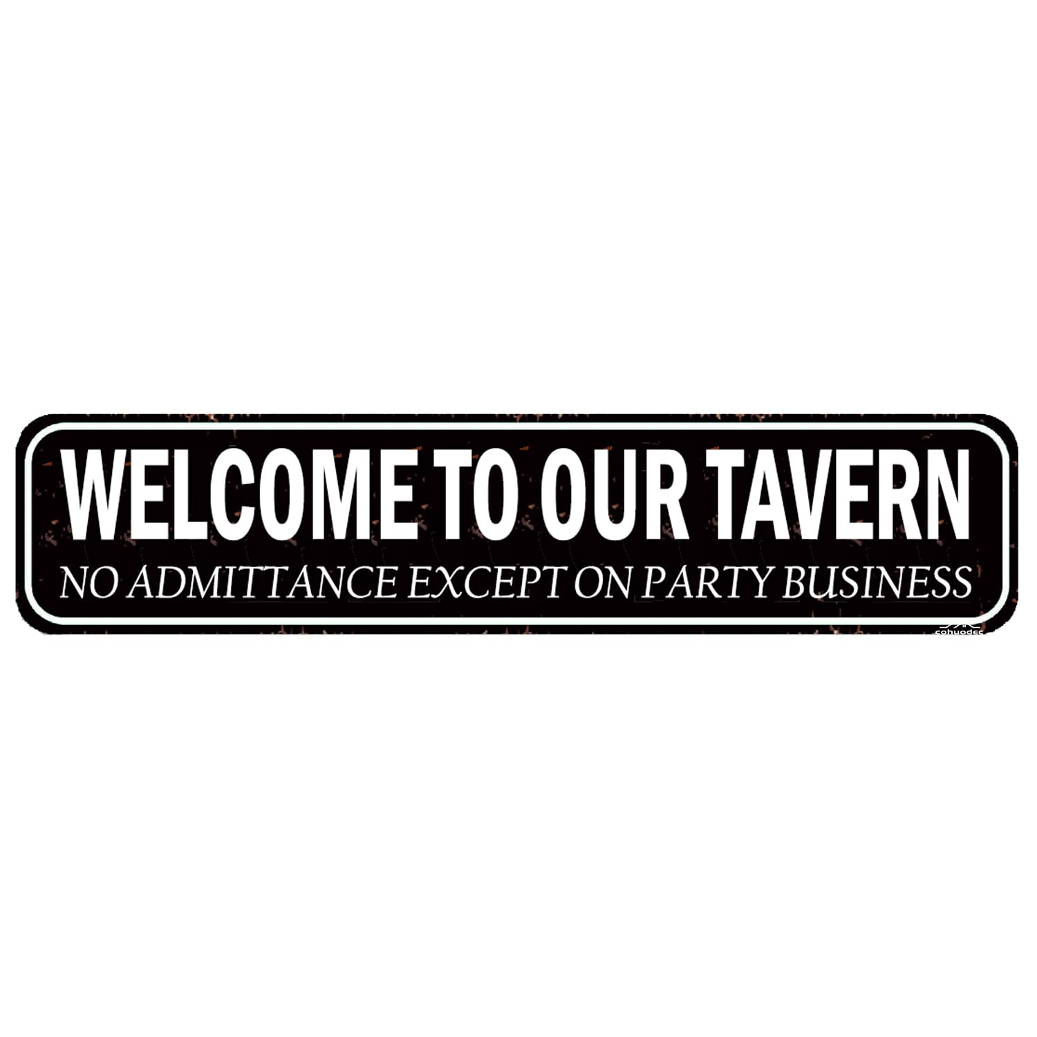 Welcome to Our Tavern 4x16 Inch Vintage Tavern Style Metal Sign - Rustic Pub Wall Decor Humorous Quote for Home,Bar,or Game Room