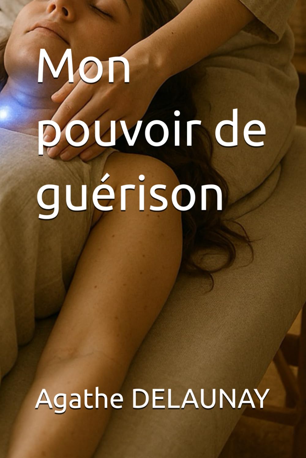 Mon pouvoir de guérison