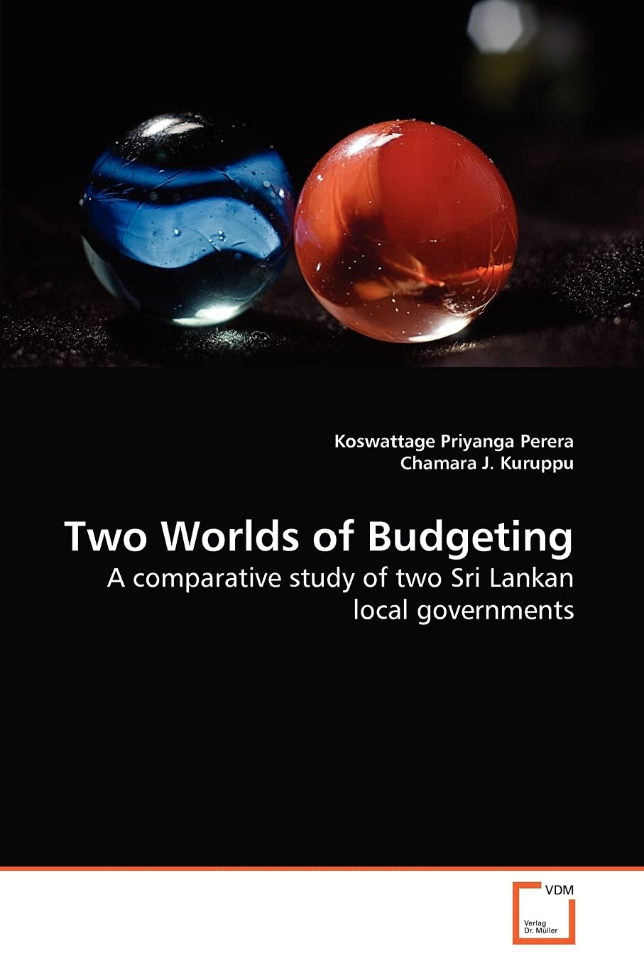 Two Worlds of Budgeting: A comparative study of two Sri Lankan local governments