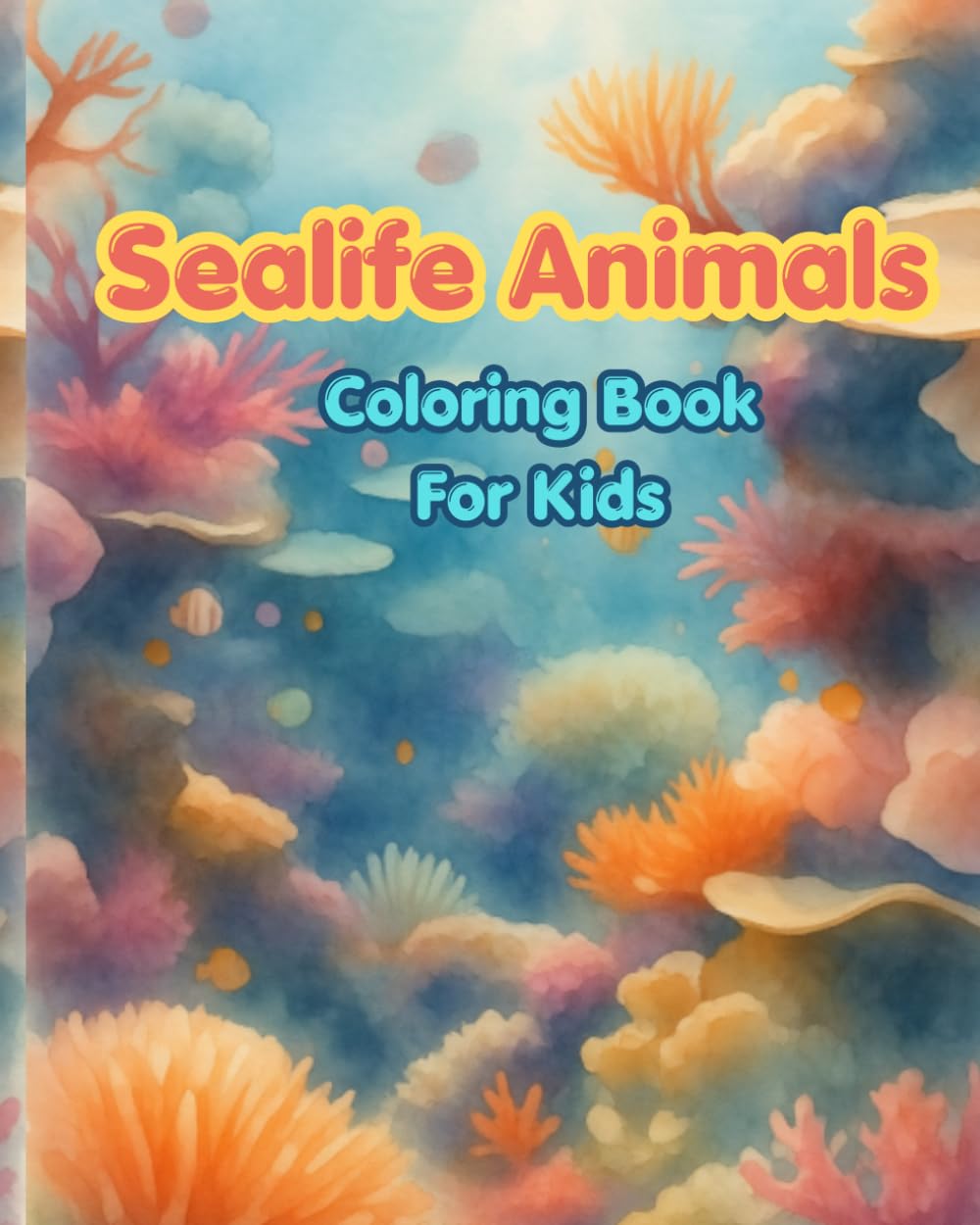 Sealife Animals Coloring Book for Kids
