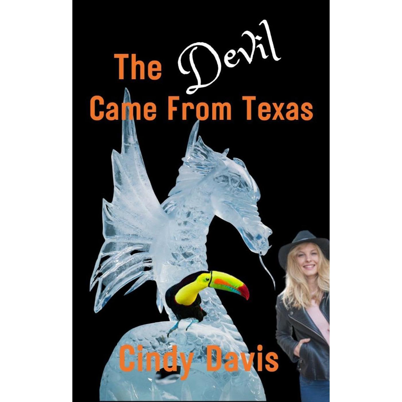 The Devil Came From Texas