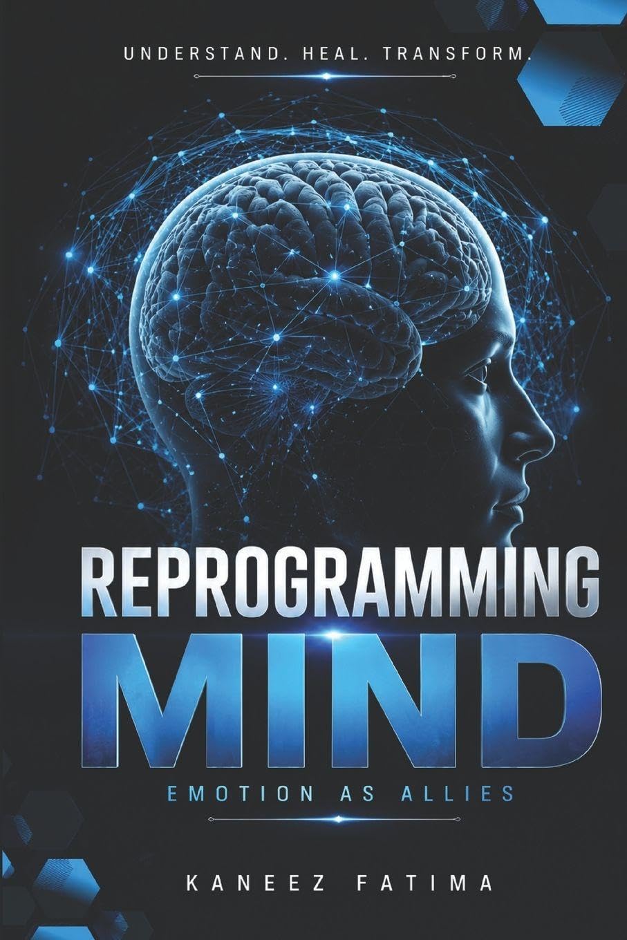 Emotions as Allies: A Practical Guide to Reprogramming Your Mind and Leaving Emotional Clutter Behind