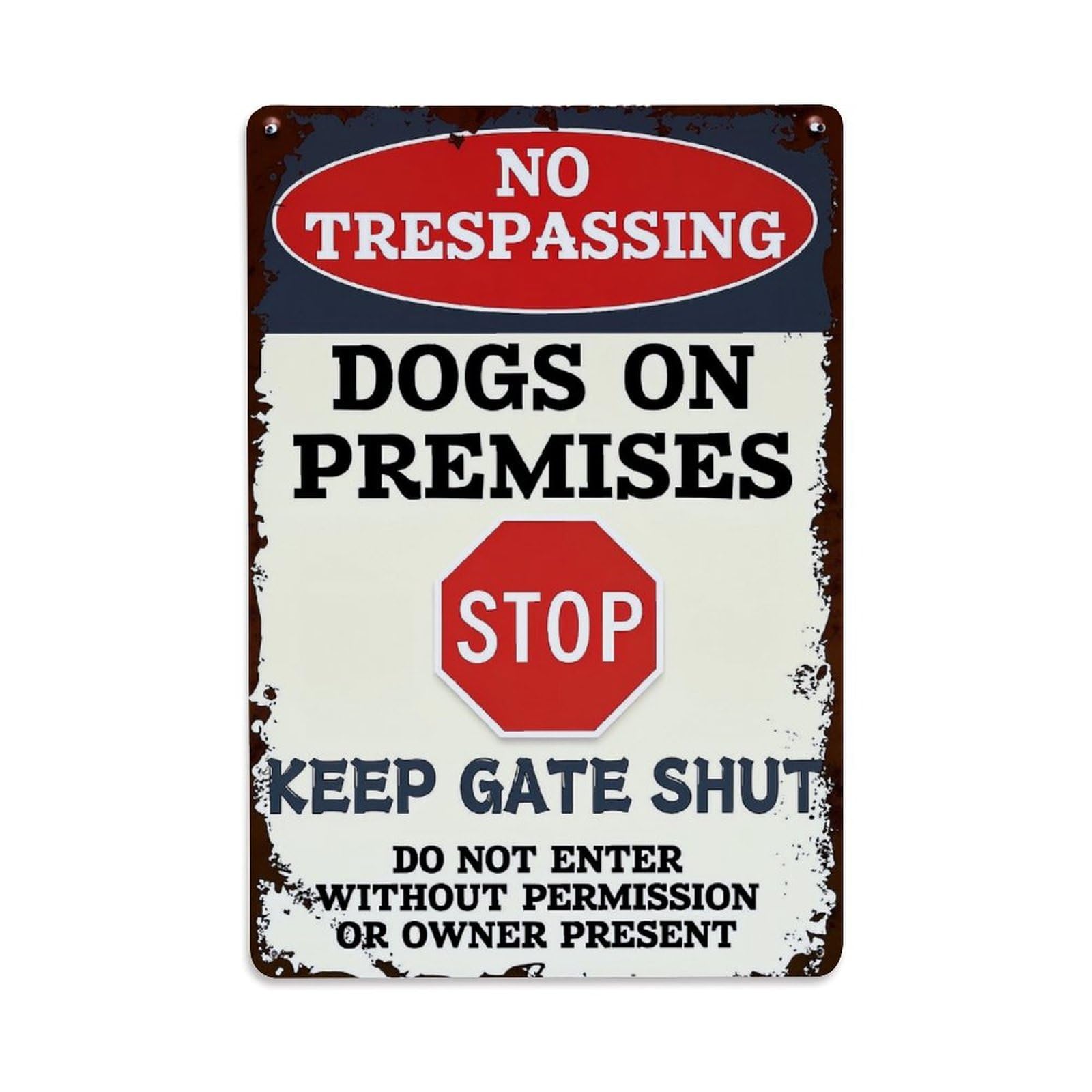 Jdyaojiesheng Vintage No Trespassing Dogs On Premises Stop Keep Gate Shut Tin Sign Retro Metal Wall Decor Metal Poster, Home Bar Garage Farmhouse Cafe Wall Art Decoration 8X12inches