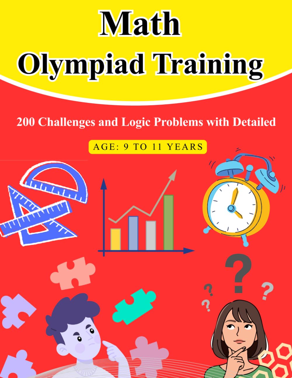Math Olympiad Training: 200 Challenges and Logic Problems with Detailed ...