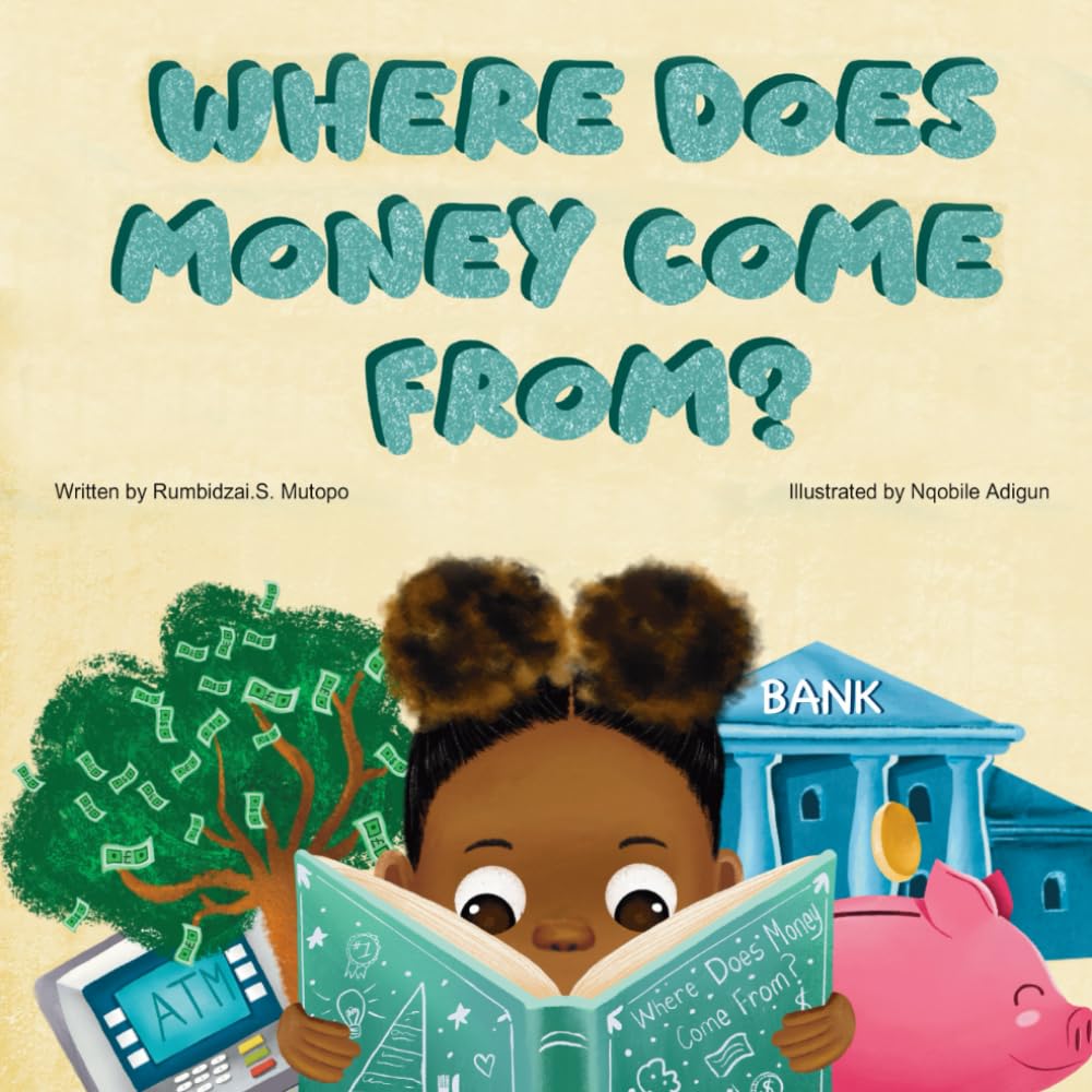 WHERE DOES MONEY COME FROM?