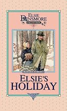 Holidays at Roselands, Book 2 (Elsie Dinsmore Collection (Hardcover))