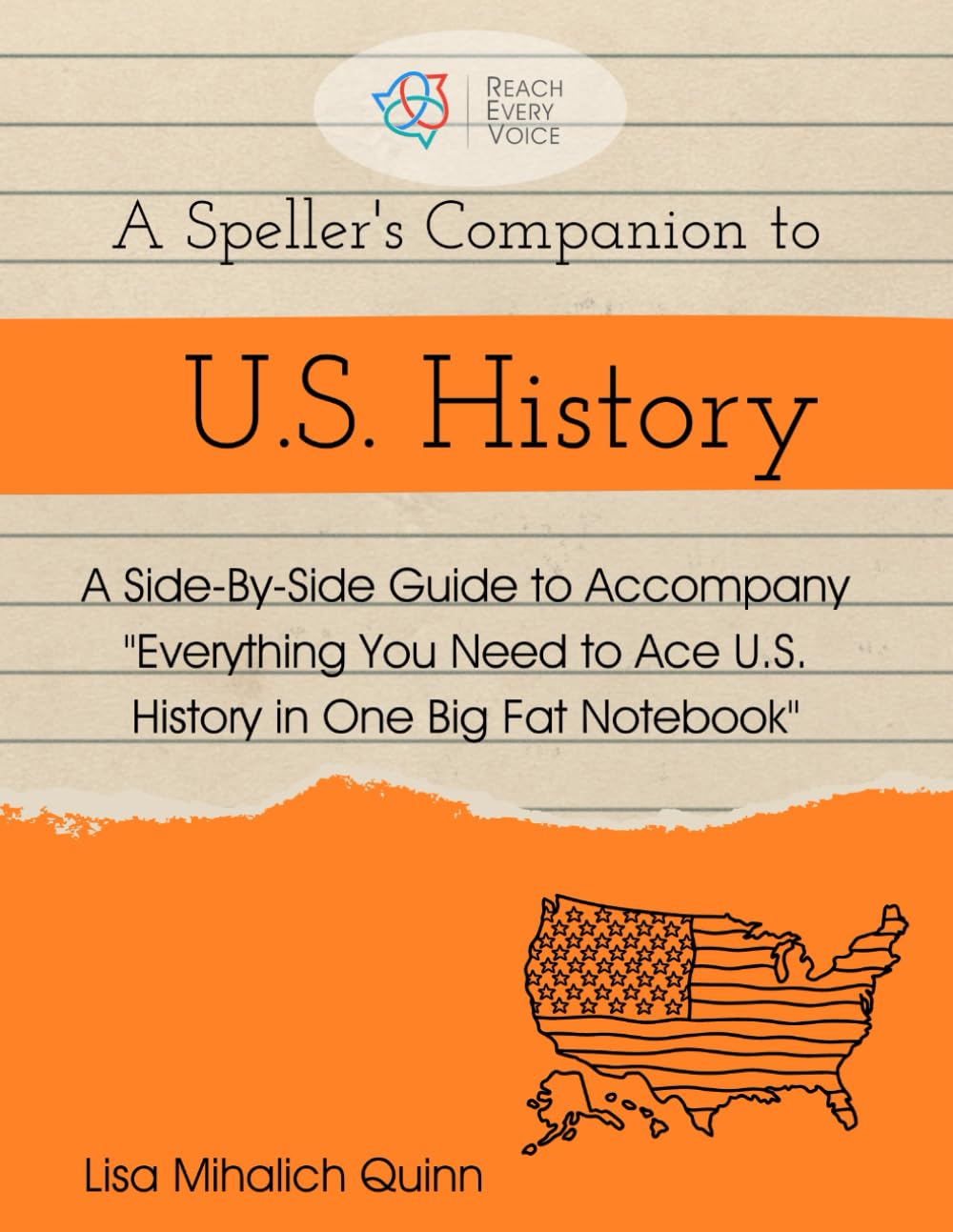 A Speller's Companion to U.S. History: A Side-By-Side Guide to Accompany "Everything You Need to Ace U.S. History in One Big Fat Notebook"      Paperback – April 2, 2024