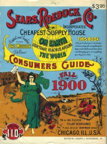 Sears, Roebuck And Co. Consumer's Guide Fall 1900